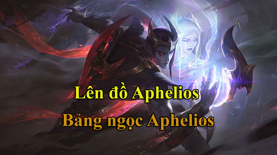bang-ngoc-aphelios Bảng ngọc Aphelios