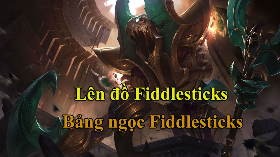 Bảng ngọc Fiddlesticks