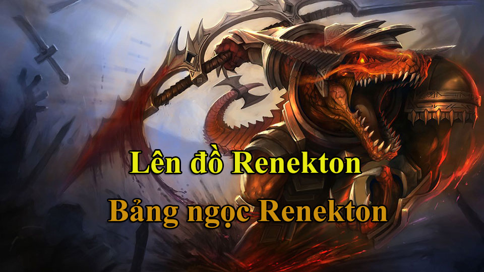bang-ngoc-renekton Bảng ngọc Renekton