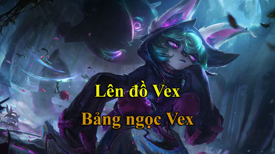 Bảng ngọc Vex