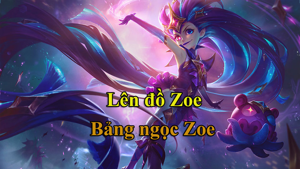 bang-ngoc-zoe Bảng ngọc Zoe