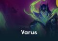 Varus TFT: Build Đội Hình / Lên Đồ Varus DTCL Mùa 16